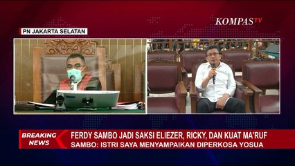 Di Hadapan Majelis Hakim, Ferdy Sambo Sebut Istrinya Menyampaikan Diperkosa Yosua!