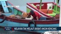 Nelayan Tak Melaut Akibat Angin Kencang