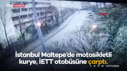 Maltepe'de motosikletli kurye İETT otobüsüne çarptı