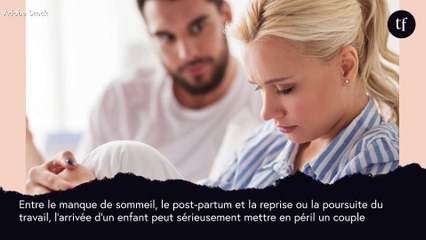 50% des jeunes parents ont eu envie de rompre après la naissance de leur bébé