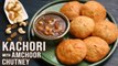 Kachori With Amchoor Chutney | Homemade Crispy Stuffed Kachori | Snacks Recipe | Rajshri Food