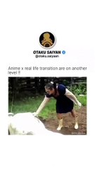 Anime Transformation into real