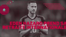 Belgique - Hazard prend sa retraite internationale !