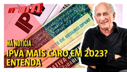 IPVA Mais caro em 2023 - Prepare o Bolso