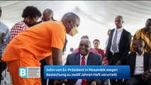 Sohn von Ex-Präsident in Mosambik wegen Bestechung zu zwölf Jahren Haft verurteilt