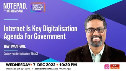 Notepad with Ibrahim Sani: Internet is key digitalisation agenda for government