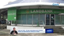 GSIS at SSS, 'di na kukunan ng pondo para sa Maharlika Wealth Fund | Saksi