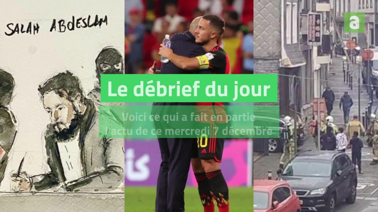 Le débrief du jour - 07122022