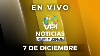 En Vivo  | Noticias al mediodía - Miércoles 07 de Diciembre - Venezuela - @VPItv