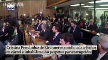 Cristina Fernández de Kirchner es condenada a 6 años de cárcel e inhabilitación perpetua por corrupción