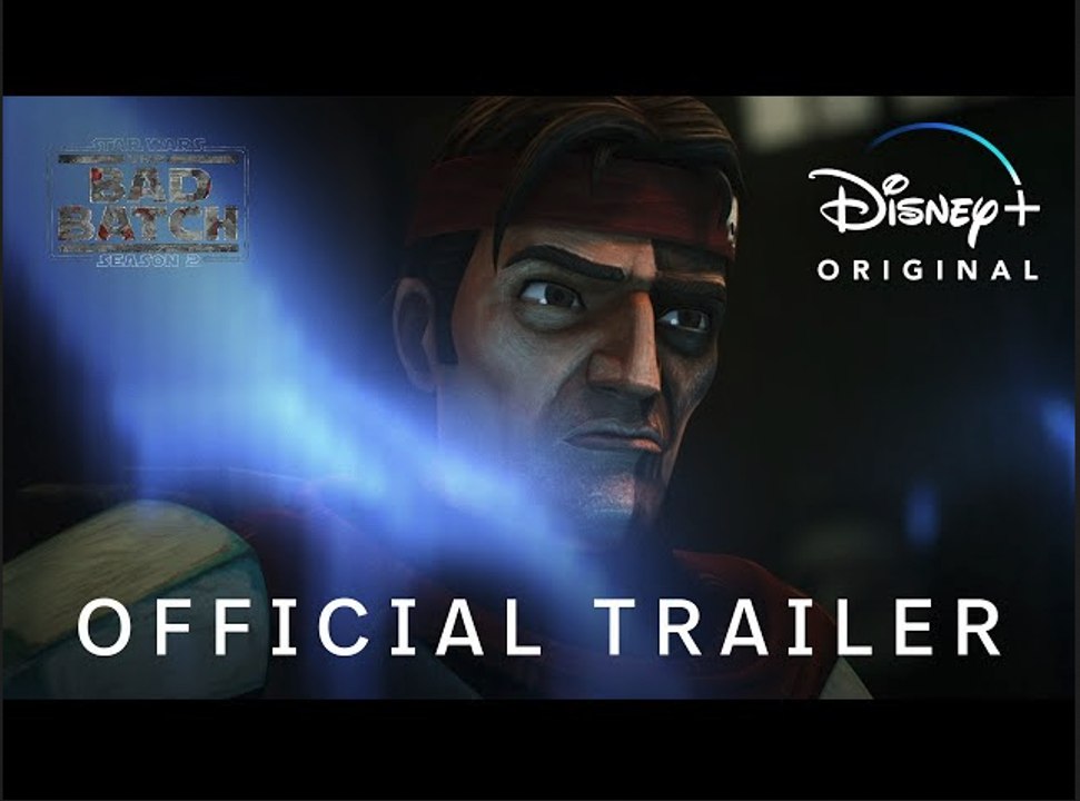 Star Wars: The Bad Batch Season 2 | Official Trailer - Disney+
