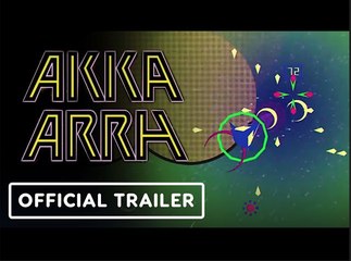 Akka Arrh | Official Reveal Trailer