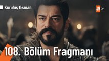 Kuruluş Osman 108. Bölüm Fragmanı | 