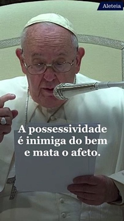 Papa na Audiência: É preciso superar o desejo de possuir