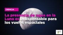 La presencia de agua en la Luna es indispensable para los vuelos espaciales