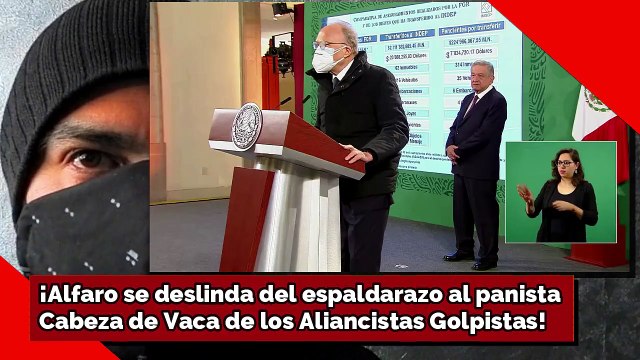 ¡Alfaro se deslinda del espaldarazo al panista Cabeza de Vaca de los Aliancistas Golpistas!
