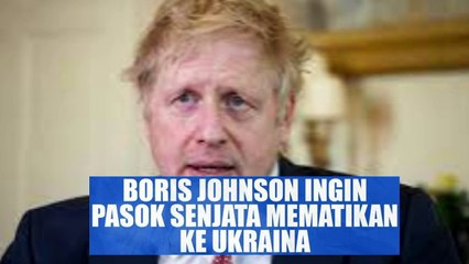 PM Inggris Johnson Bakal Pasok Senjata Lebih Mematikan ke Ukraina bisa semakin lama perang nya