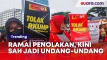 Ramai Penolakan, Lika-Liku Perjalanan Panjang RKUHP hingga Kini Sah Jadi Undang-Undang