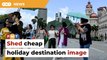Rid Malaysia of ‘cheap vacation spot’ tag, minister urged