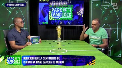 Papo de Campeões – Episódio 11 – Denilson