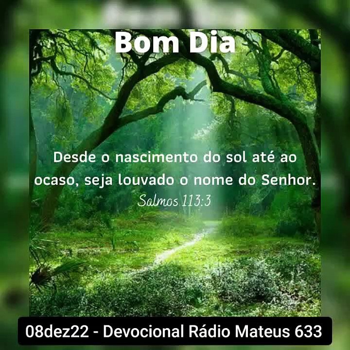 08dez22 - Devocional Rádio Mateus 633