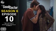 The Good Doctor Season 6 Episode 10 Promo | ABC, Freddie Highmore, The Good Doctor 6x10 Teaser (HD)