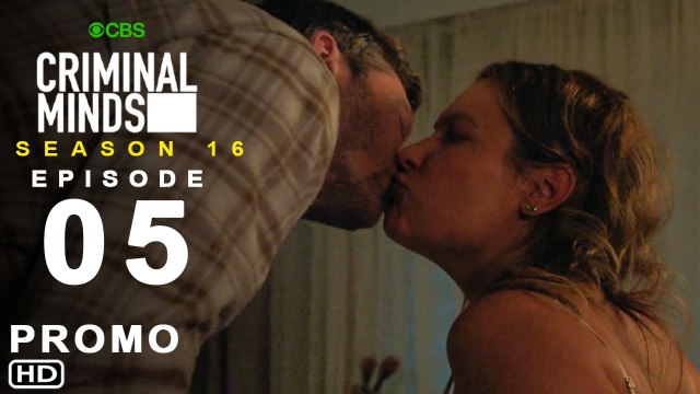Criminal Minds Evolution Season 16 Episode 5 Teaser (2022) - Release Date, Recap, Ending, Synopsis
