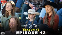 Heartland Season 16 Episode 12 Teaser (2022) - CBS, Release Date, Heartland 16x11 promo, Recap, Cast