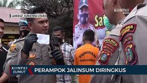 Polisi Tangkap Perampok yang Beraksi di Jalan Lintas Sumatera