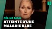 Céline Dion annonce souffrir d'un "trouble neurologique grave" et annule une partie de sa tournée