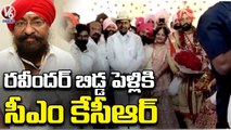 CM KCR Attends For Karimnagar Ex Mayor Ravinder Singh's Daughter Wedding | V6 News