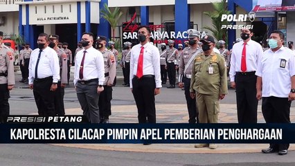 Kapolresta Cilacap Pimpin Apel Pemberian Penghargaan