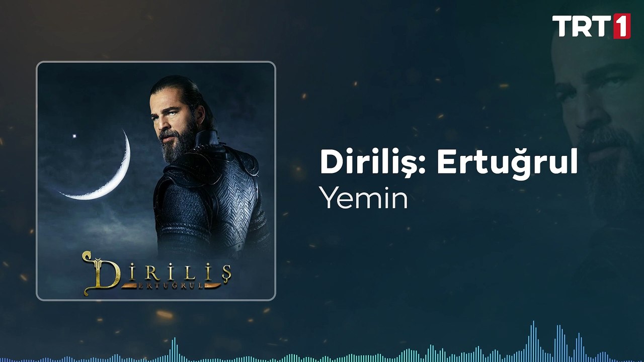 Yemin Diriliş Ertuğrul Dizi Müzikleri