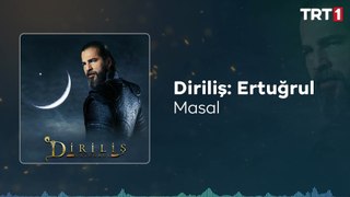 Masal  Diriliş Ertuğrul Dizi Müzikleri