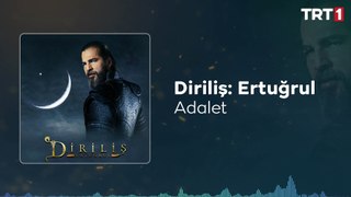 Adalet  Diriliş Ertuğrul Dizi Müzikleri