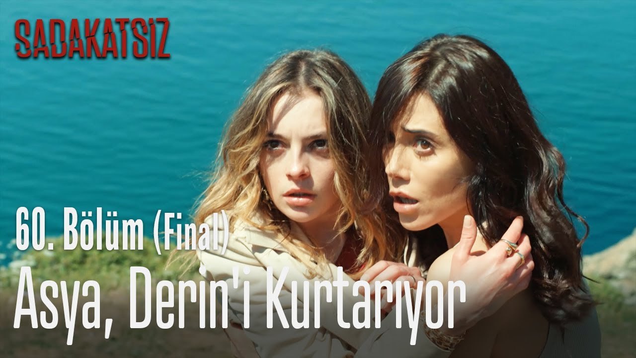 Asya, Derin'i kurtarıyor - Sadakatsiz 60. Bölüm (Final)