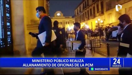 Fiscalía realiza allanamiento en las oficinas de la PCM