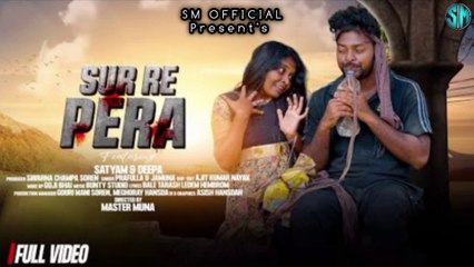 SUR RE PERA NEW SANTALI FULL VIDEO 2022-23 // SATYAM & DEEPA // SM OFFICIAL