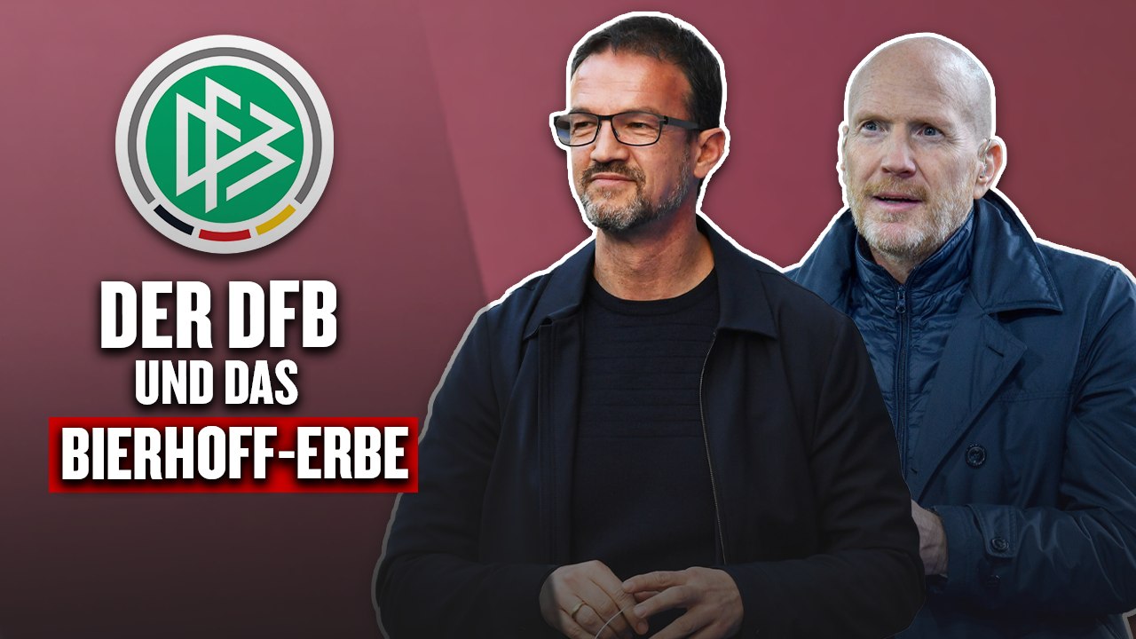 Bobic, Sammer, Mertesacker & Co.: Der DFB und das Bierhoff-Erbe