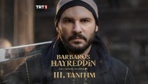 Barbaros Hayreddin: Sultanın Fermanı 3.Tanıtım | Yakında TRT'de!
