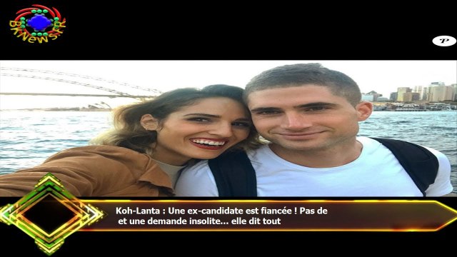 Koh-Lanta : Une ex-candidate est fiancée ! Pas de et une demande insolite... elle dit tout