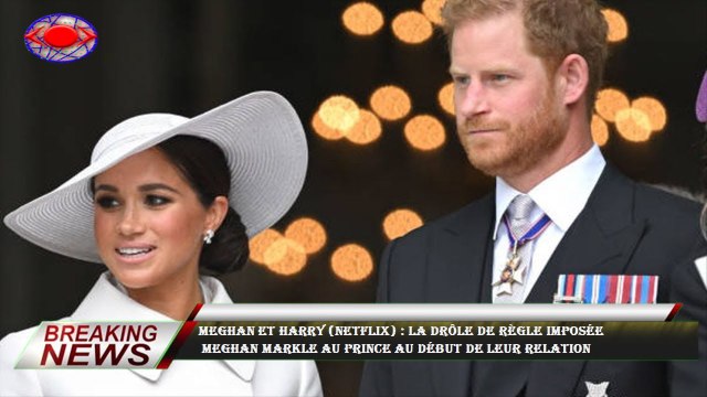 Meghan et Harry (Netflix) : la drôle de règle imposée Meghan Markle au prince au début de leur rela