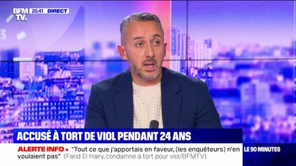 Accusé à tort de viol depuis 24 ans, Farid El Haïry explique ne "pas avoir eu une procédure normale"