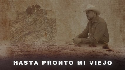 Cuarto De Milla - Hasta Pronto Mi Viejo