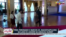 PBBM, makikipagpulong sa ilang EU leaders sa ASEAN-EU Summit