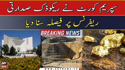 Supreme Court declares new Reko Diq mine deal legal