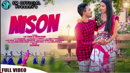 NISON //FULL VIDEO 2022// NEW SANTALI VIDEO 2022// LAX SOREN & SOHINI MARNDI// SM OFFICIAL