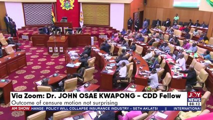 Censure Motion: Minority loses censure motion to dismiss Ofori-Atta - AM Talk  with Benjamin Akakpo on Joy News