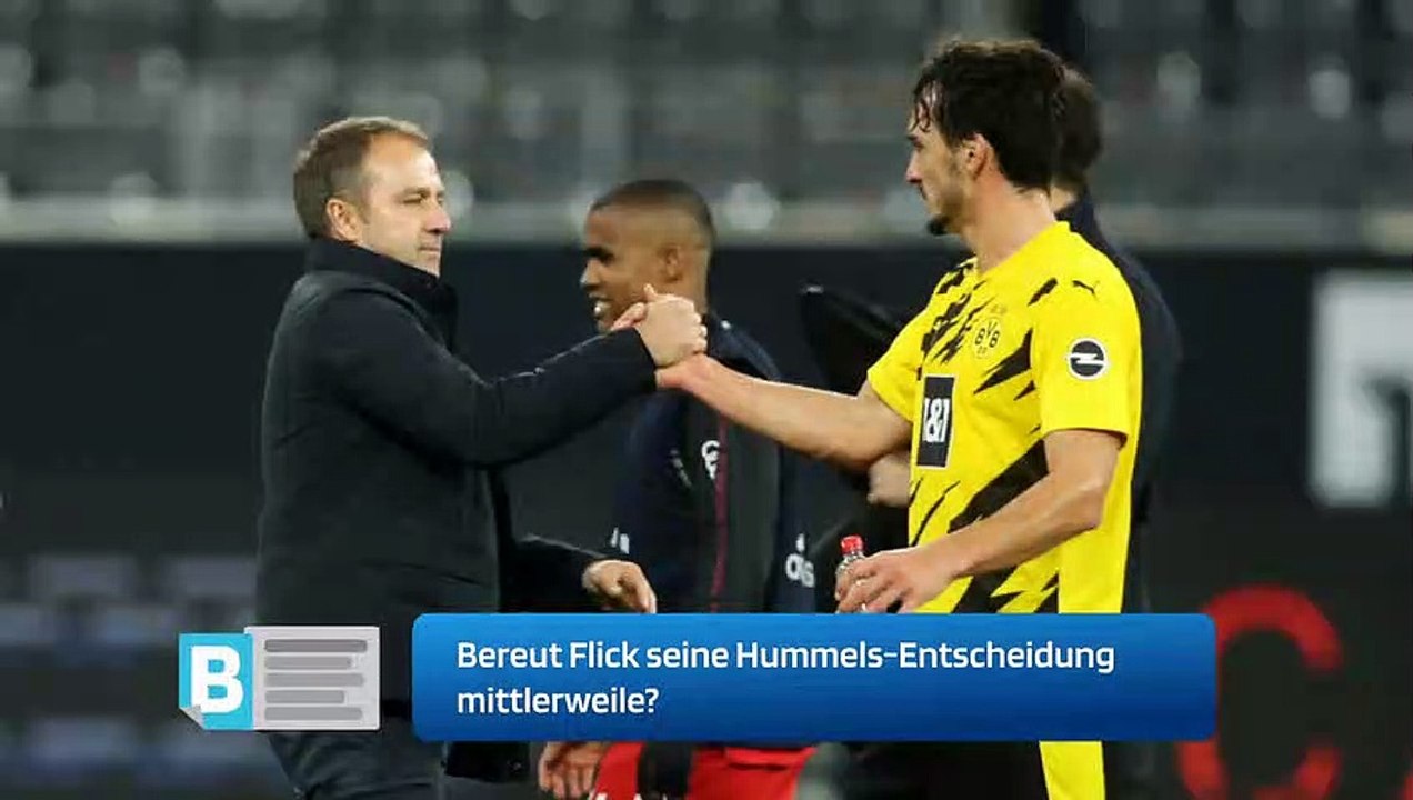 Bereut Flick seine Hummels-Entscheidung mittlerweile