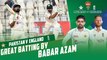Great Batting By Babar Azam | Pakistan vs England | 2nd Test Day 1 | PCB | MY2T